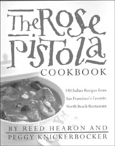 The Rose Pistola Cookbook