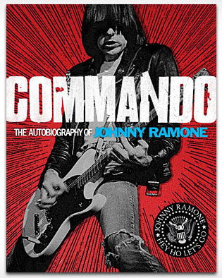 Johnny Ramone, ‘Commando,’ and the Endurance of Ramonesiness