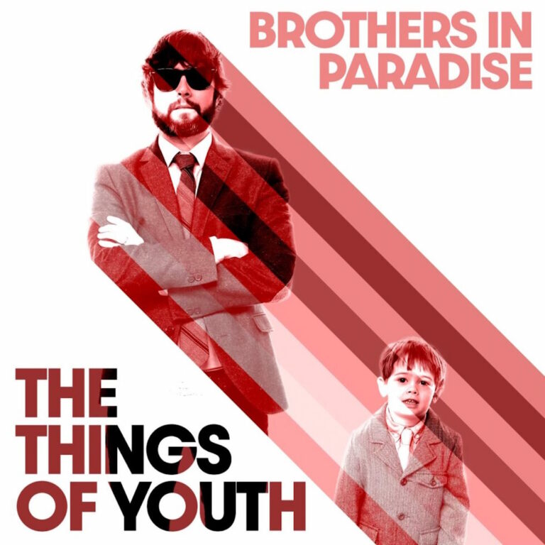 Premiere: The Things of Youth debuts new single, “Brothers in Paradise”